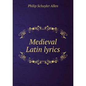 

Книга Medieval Latin lyrics
