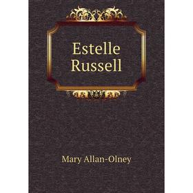 

Книга Estelle Russell