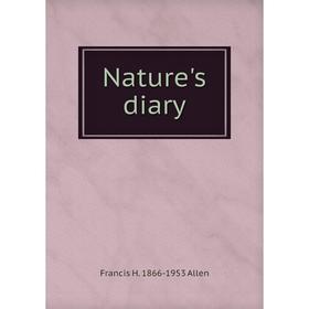 

Книга Nature 's diary