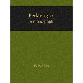 

Книга Pedagogics A monograph