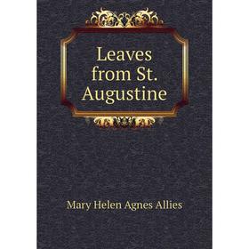 

Книга Leaves from St Augustine