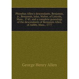 

Книга Phinehas Allen's descendants