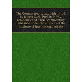 

Книга The German treaty, text with introd