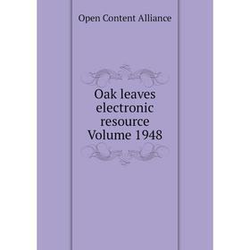 

Книга Oak leaves electronic resource Volume 1948