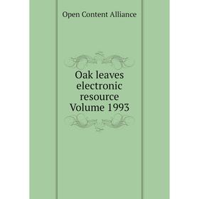 

Книга Oak leaves electronic resource Volume 1993