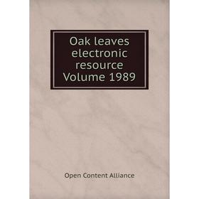 

Книга Oak leaves electronic resource Volume 1989