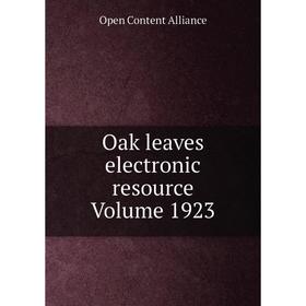 

Книга Oak leaves electronic resource Volume 1923