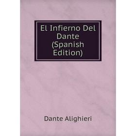 

Книга El Infierno Del Dante (Spanish Edition)