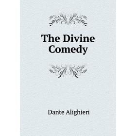 

Книга The Divine Comedy of Dante Alighieri