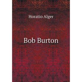 

Книга Bob Burton