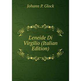 

Книга L'eneide Di Virgilio