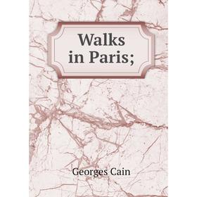 

Книга Walks in Paris