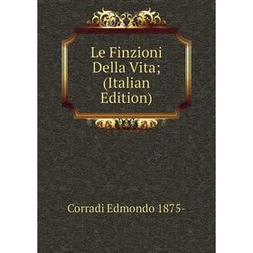 

Книга Le Finzioni Della Vita;