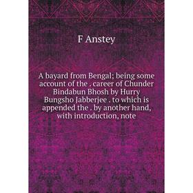 

Книга A bayard from Bengal; being some account of the