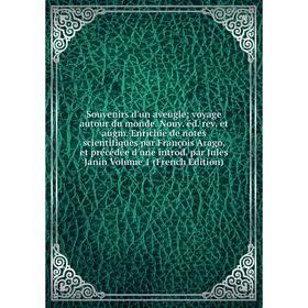 

Книга Souvenirs d'un aveugle; voyage autour du monde