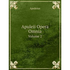 

Книга Apuleii Opera Omnia Volume 2