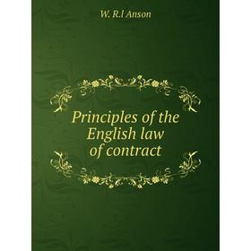 

Книга Principles of the English law of contract