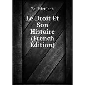 

Книга Le Droit Et Son Histoire