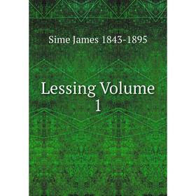 

Книга Lessing Volume 1