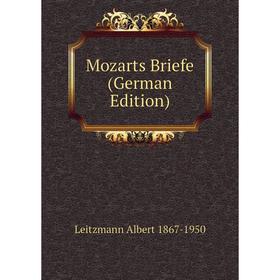 

Книга Mozarts Briefe
