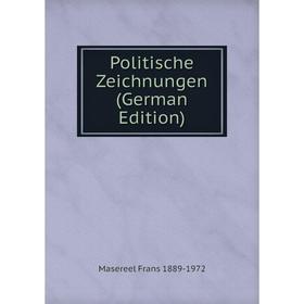 

Книга Politische Zeichnungen (German Edition)