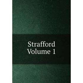 

Книга Strafford Volume 1