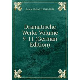

Книга Dramatische Werke Volume 9-11 (German Edition)