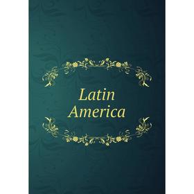 

Книга Latin America