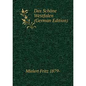 

Книга Das Schöne Westfalen (German Edition)