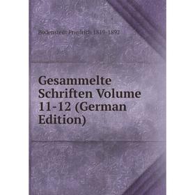 

Книга Gesammelte Schriften Volume 11-12 (German Edition)