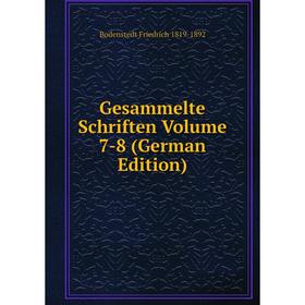 

Книга Gesammelte Schriften Volume 7-8 (German Edition)