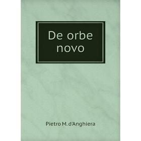 

Книга De orbe novo