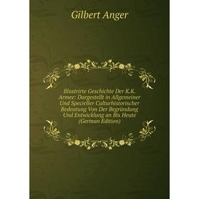 

Книга Illustrirte Geschichte Der K.