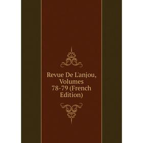 

Книга Revue De L'anjou, Volumes 78-79 (French Edition)