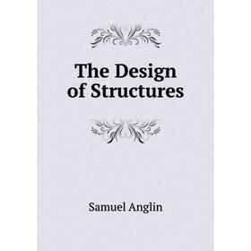 

Книга The Design of Structures