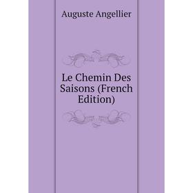 

Книга Le Chemin Des Saisons