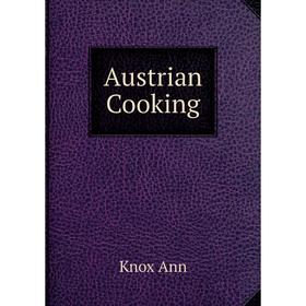 

Книга Austrian Cooking