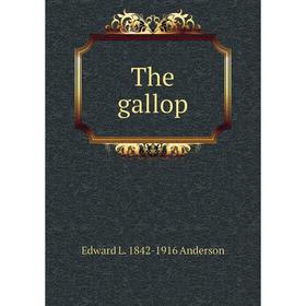 

Книга The gallop