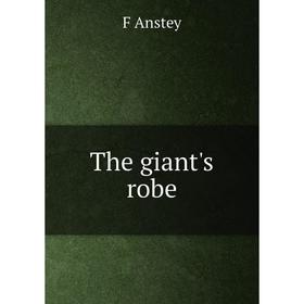 

Книга The giant's robe