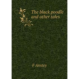 

Книга The black poodle and other tales