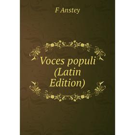 

Книга Voces populi (Latin Edition)