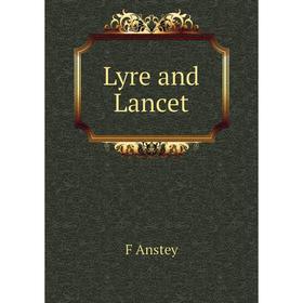 

Книга Lyre and Lancet