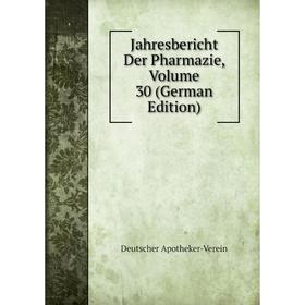 

Книга Jahresbericht Der Pharmazie, Volume 30 (German Edition)