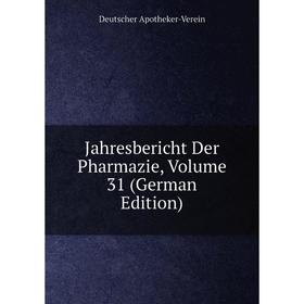 

Книга Jahresbericht Der Pharmazie, Volume 31 (German Edition)