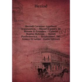 

Книга Hesiodi Carmina: Apollonii Argonautica