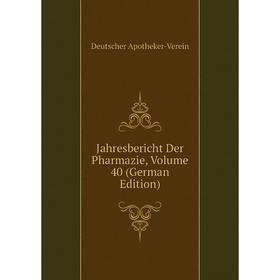 

Книга Jahresbericht Der Pharmazie, Volume 40 (German Edition)