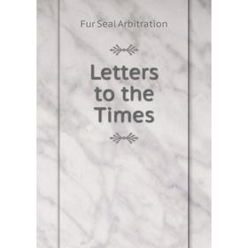 

Книга Letters to the Times