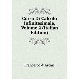 

Книга Corso Di Calcolo Infinitesimale, Volume 2 (Italian Edition)