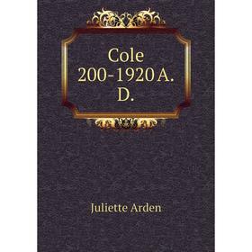 

Книга Cole 200-1920 A.D.