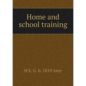 

Книга Home and school training